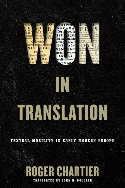 Book cover of: Won in Translation. By: Roger Chartier