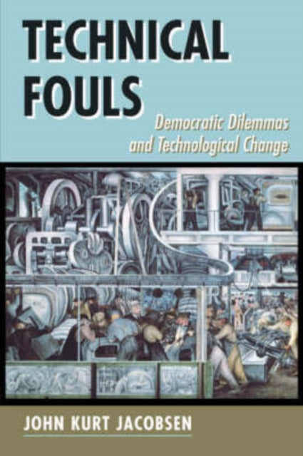 Book cover of: Technical Fouls. By: John Kurt Jacobsen
