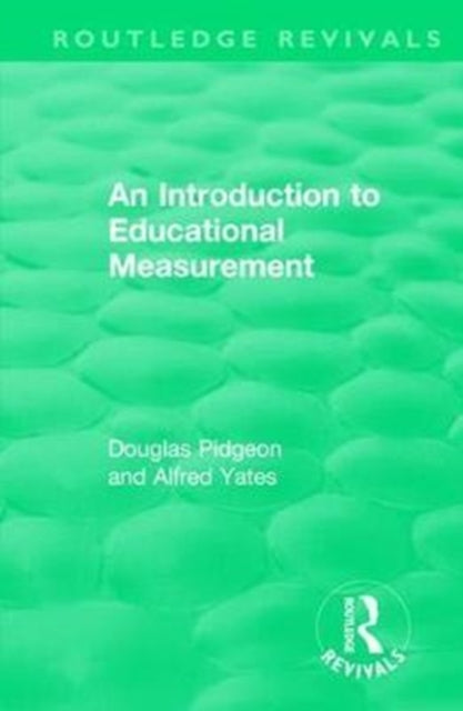 Book cover of: Introduction to Educational Measurement. By: Douglas Pidgeon