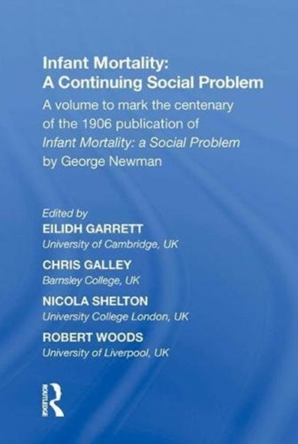 Book cover of: Infant Mortality: A Continuing Social Problem. By: Chris Galley