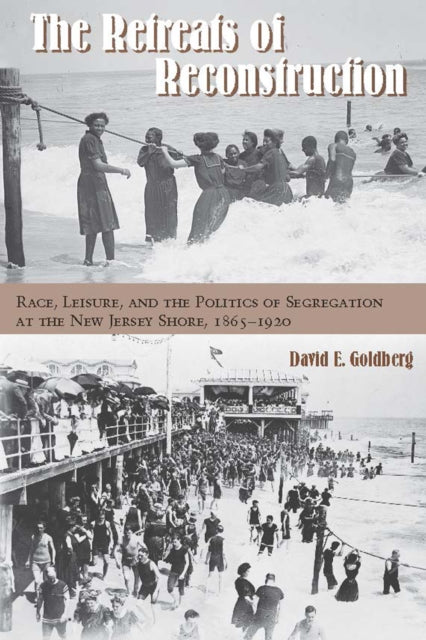 Book cover of: Retreats of Reconstruction. By: David E. Goldberg