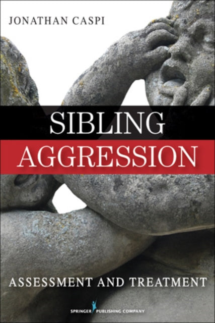 Book cover of: Sibling Aggression. By: Jonathan Caspi