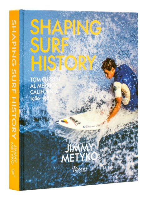 Book cover of: Shaping Surf History. By: Jimmy Metyko