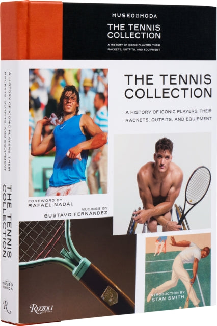 Book cover of: Tennis Collection : A History of Iconic Players, Their Rackets, Outfits, and Equipment, The. By: Gustavo Fernández