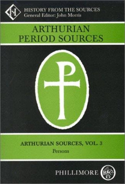 Book cover of: Arthurian Period Sources. By: A. B. E. Hood