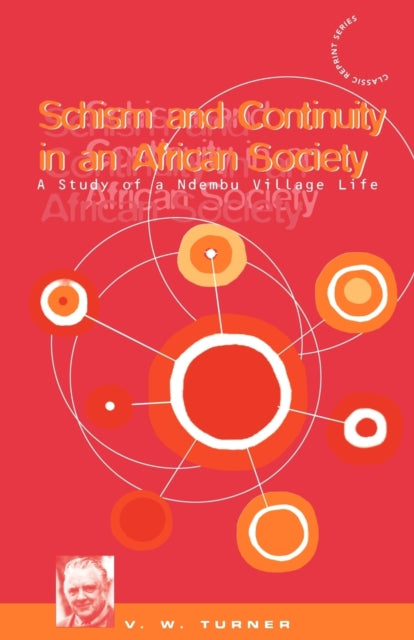 Book cover of: Schism and Continuity in an African Society. By: Victor Turner