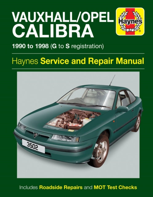 Book cover of: Vauxhall/Opel Calibra (90 - 98) Haynes Repair Manual. By: Haynes