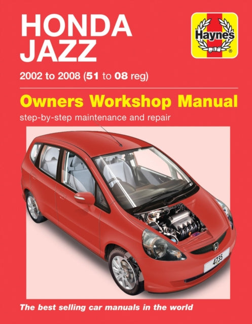 Book cover of: Honda Jazz (02 - 08) Haynes Repair Manual