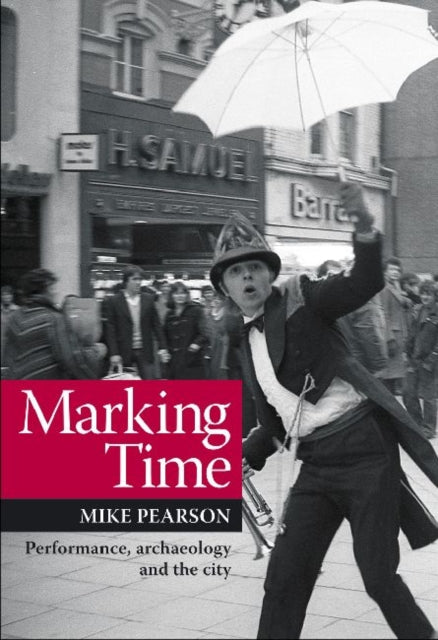 Book cover of: Marking Time. By: Mike Pearson