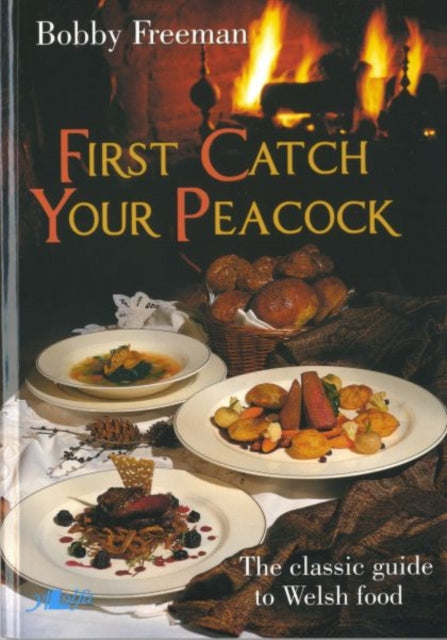 Book cover of: First Catch Your Peacock