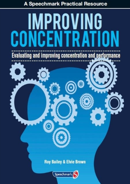 Book cover of: Improving Concentration. By: Roy Bailey