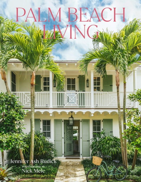 Book cover of: Palm Beach Living. By: Jennifer Ash Rudick