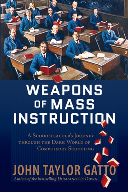 Book cover of: Weapons of Mass Instruction