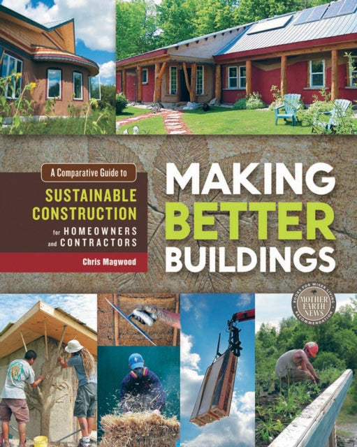 Book cover of: Making Better Buildings. By: Jen Feigin