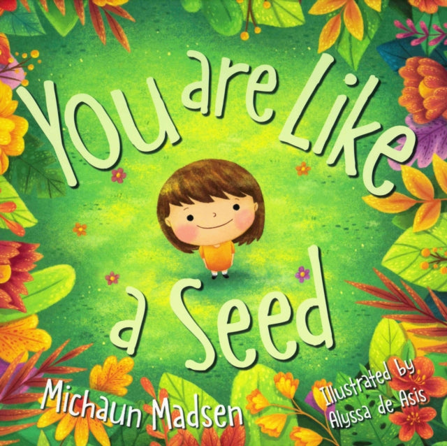 Book cover of: You are Like a Seed. By: Michaun Madsen