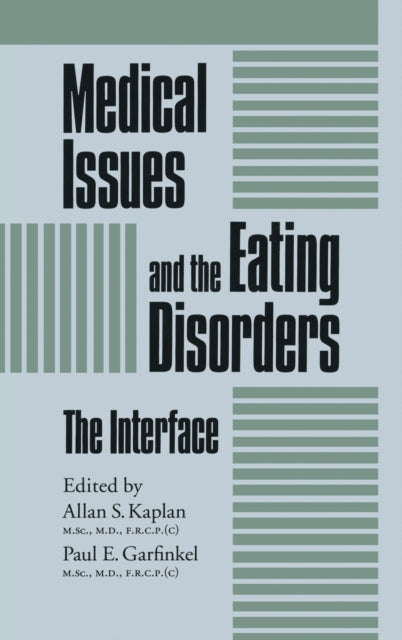 Book cover of: Medical Issues And The Eating Disorders. By: Allan Kaplan
