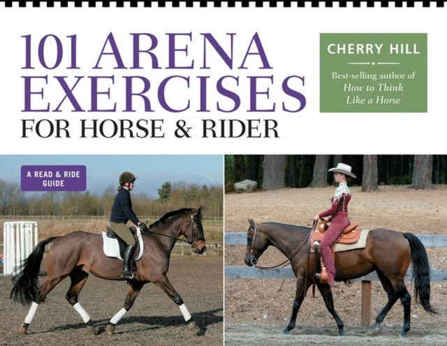 Book cover of: 101 Arena Exercises for Horse & Rider