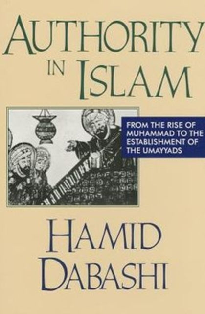 Book cover of: Authority in Islam