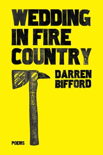Book cover of: Wedding in Fire Country. By: Darren J. Bifford