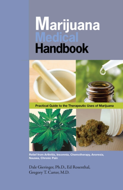 Book cover of: Marijuana Medical Handbook. By: Dale Gieringer