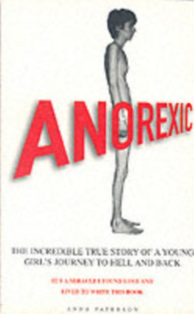 Book cover of: Anorexic. By: Anna Paterson