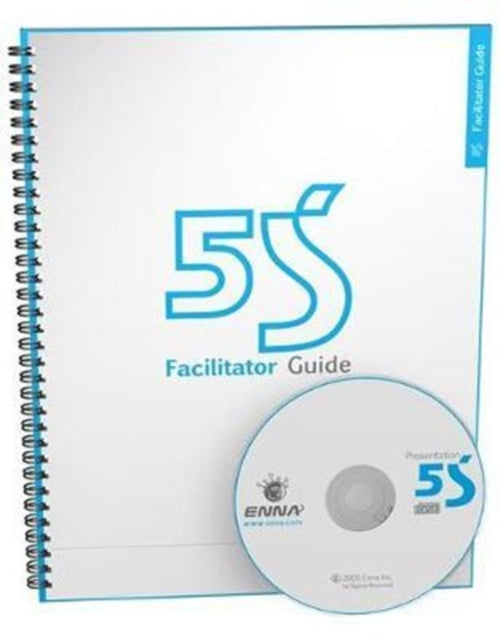 Book cover of: 5S Version 1 Facilitator Guide. By: Enna