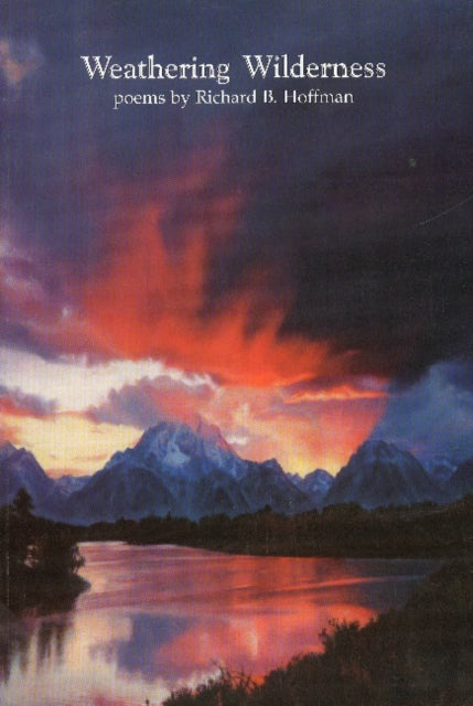 Book cover of: Weathering Wilderness. By: Richard B. Hoffman