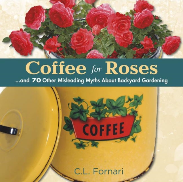 Book cover of: Coffee for Roses. By: C. L. Fornari