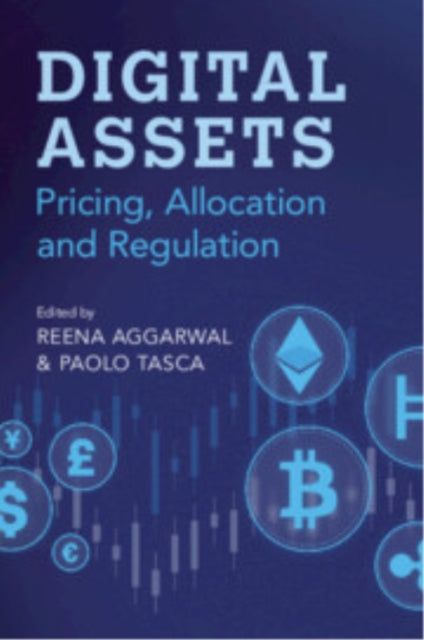 Digital Assets, Pricing, Allocation and Regulation 9781009362306 Reena Aggarwal