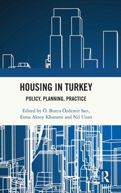 Book cover of: Housing in Turkey. By: Esma Aksoy Khurami