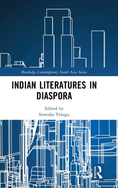 Book cover of: Indian Literatures in Diaspora. By: Telugu Sireesha