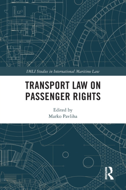 Book cover of: Transport Law on Passenger Rights. By: Marko Pavliha