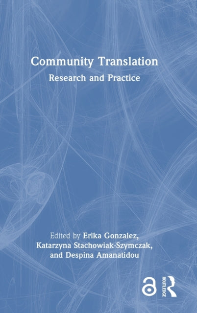 Book cover of: Community Translation. By: Erika Gonzalez