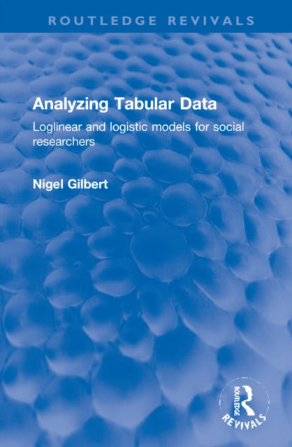 Book cover of: Analyzing Tabular Data. By: G. Nigel Gilbert