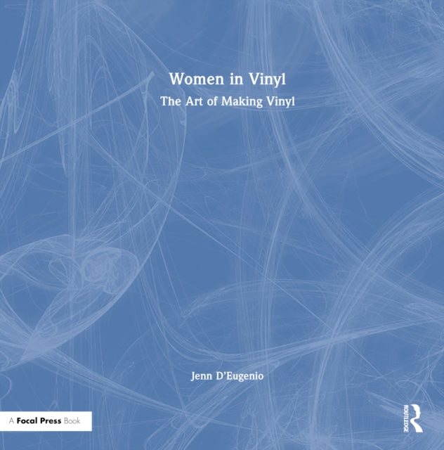 Book cover of: Women in Vinyl. By: Jenn D'Eugenio