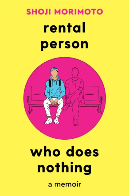 Rental Person Who Does Nothing, A Memoir 9781035012824 Shoji Morimoto
