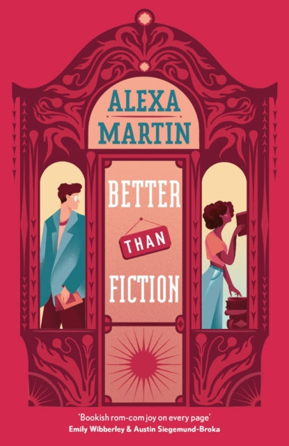 Book cover of: Better Than Fiction. By: Alexa Martin