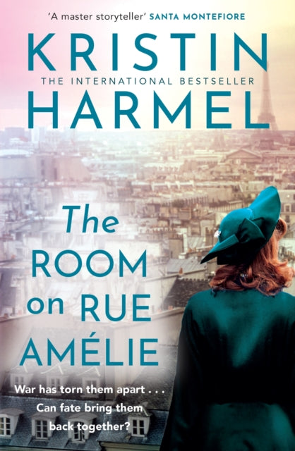 Room on Rue Amelie, A powerful novel of fate, resistance, and family by a New York Times bestselling author 9781035426362 Kristin Harmel