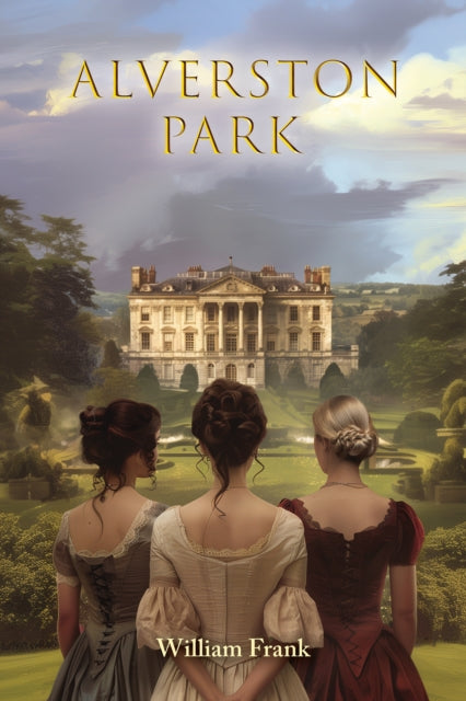 Book cover of: Alverston Park. By: William Frank
