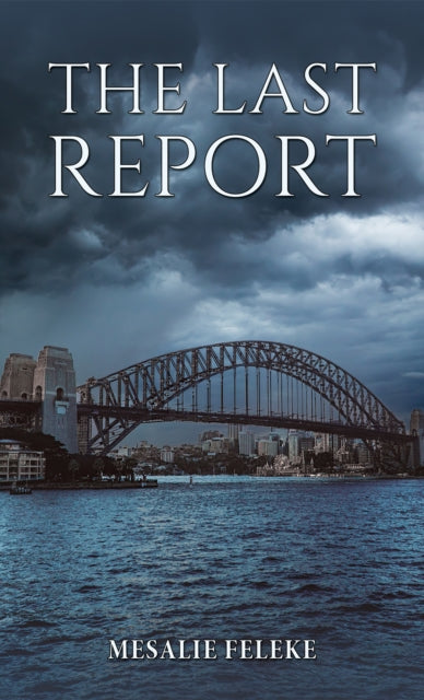 Book cover of: Last Report. By: Mesalie Feleke