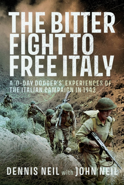 Book cover of: Bitter Fight to Free Italy