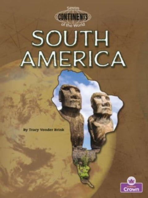 Book cover of: South America. By: Tracy Vonder Brink
