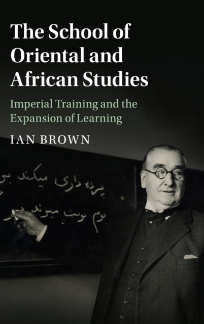 Book cover of: School of Oriental and African Studies. By: Ian Brown