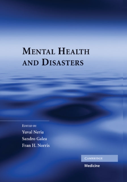 Book cover of: Mental Health and Disasters. By: Yuval Neria