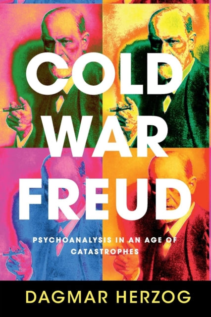 Book cover of: Cold War Freud. By: Dagmar Herzog