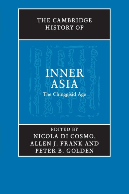 Book cover of: Cambridge History of Inner Asia. By: Nicola Di Cosmo
