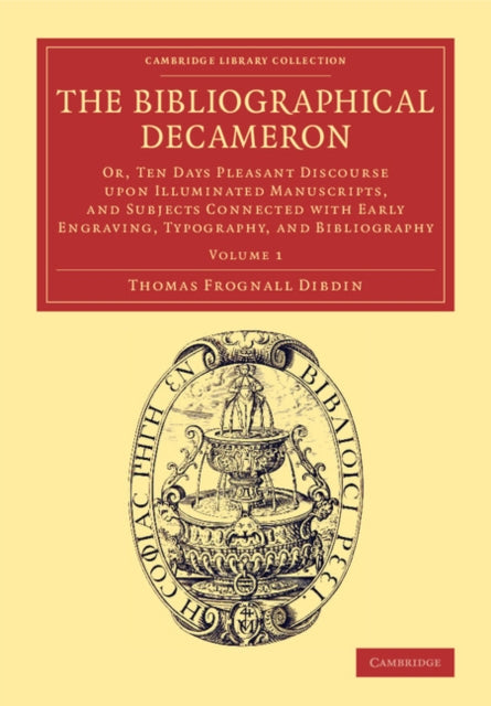 Book cover of: Bibliographical Decameron. By: Thomas Frognall Dibdin