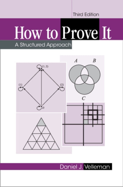 How to Prove It, A Structured Approach 9781108439534 Daniel J. Velleman