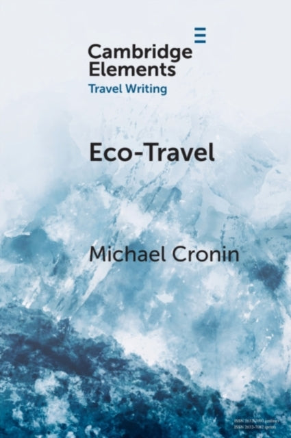 Book cover of: Eco-Travel. By: Michael Cronin
