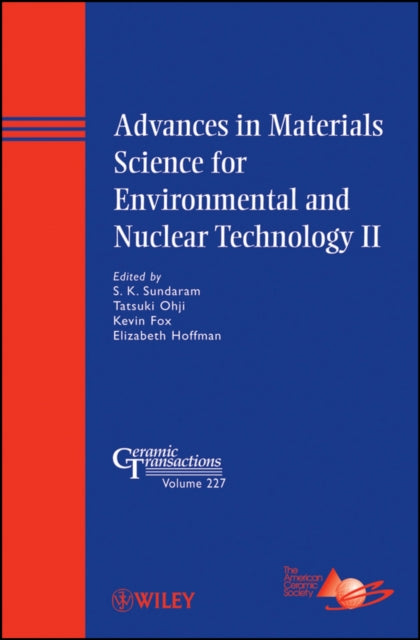 Book cover of: Advances in Materials Science for Environmental and Nuclear Technology II. By: S. K. Sundaram
